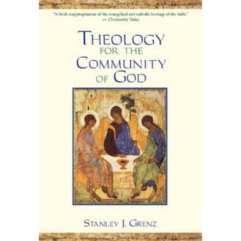 Theology for the Community of God, Eerdmans Pub Co