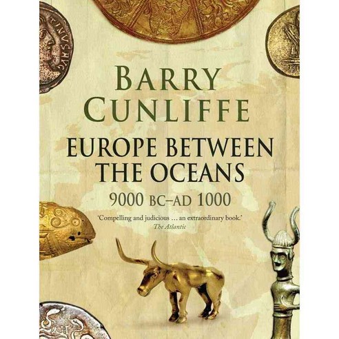 Europe Between the Oceans: Themes and Variations: 9000 BC - AD 1000, Yale Univ Pr