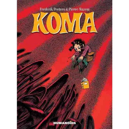 Koma, Humanoids Inc