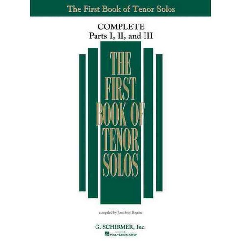 The First Book of Solos Complete - Parts I II and III: Tenor, G Schirmer Inc
