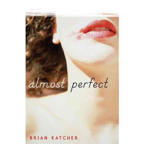 Almost Perfect, Delacorte Pr