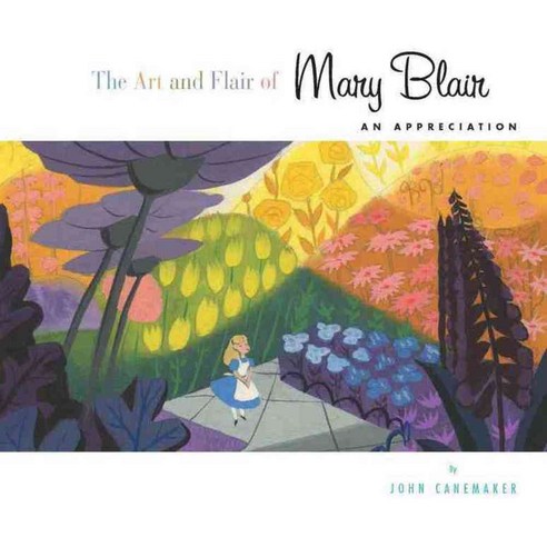 The Art and Flair of Mary Blair: An Appreciation, Disney Editions