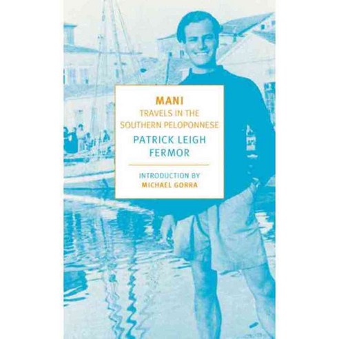 Mani: Travels in the Southern Peloponnese, New York Review of Books