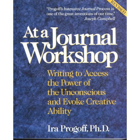 At a Journal Workshop: Writing to Access the Power of the Unconscious and Evoke Creative Ability, Tarcherperigree