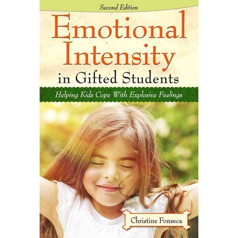 Emotional Intensity in Gifted Students: Helping Kids Cope With Explosive Feelings, Prufrock Pr