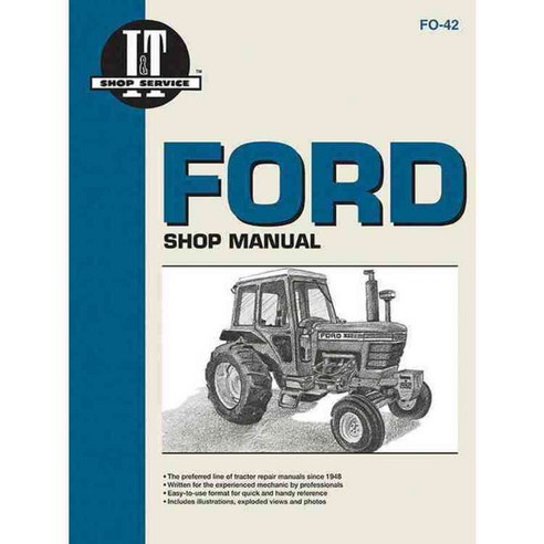 Ford Shop Manual Series 5000 5600 5610 6600 6610 6700 6710 7000 7600 7610 7700 7710, Haynes Pubns