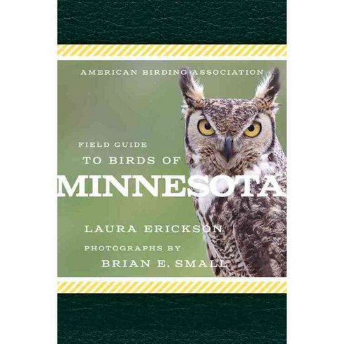 American Birding Association Field Guide to Birds of Minnesota, Scott & Nix Inc