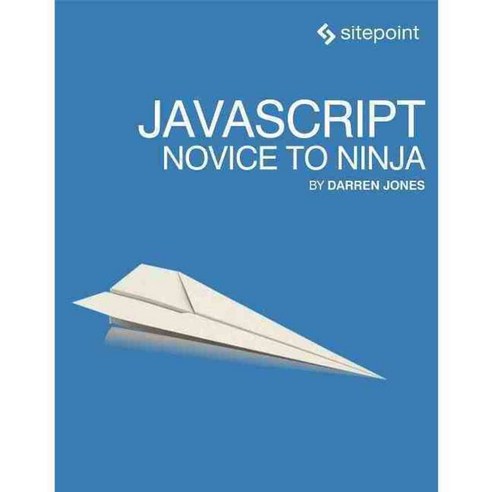 Javascript: Novice to Ninja, Sitepoint Pty Ltd