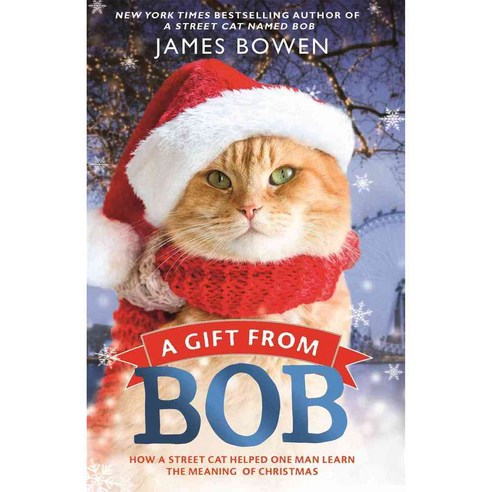 A Gift from Bob, Thomas Dunne Books