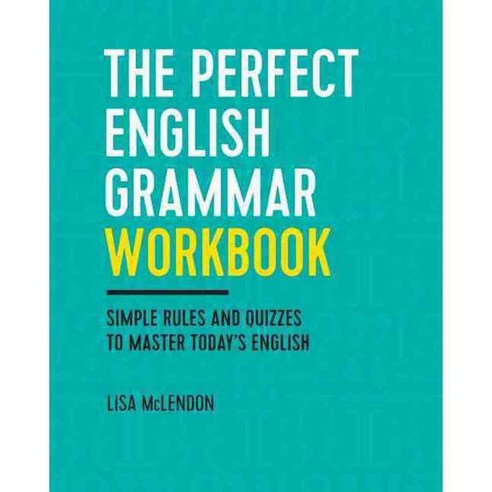 The Perfect English Grammar: Simple Rules and Quizzes to Master Today''s English Language, Zephyros Pr