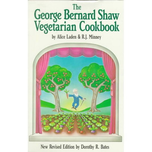 George Bernard Shaw Vegetarian Cookbook, Book Pub Co