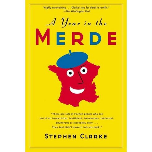 A Year in the Merde, Bloomsbury Pub Plc USA
