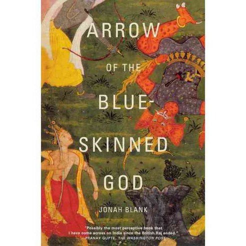 Arrow of the Blue-Skinned God: Retracing the Ramayana Through India, Grove Pr