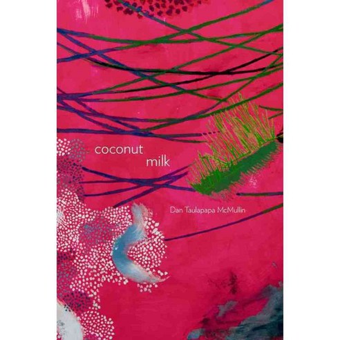 Coconut Milk, Univ of Arizona Pr