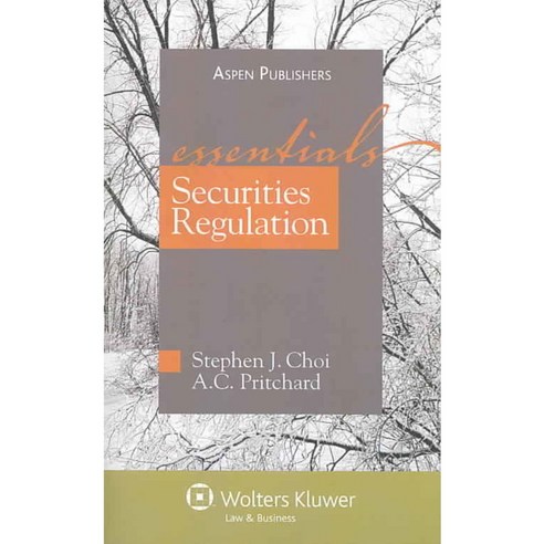 Securities Regulation: Essentials, Wolters Kluwer Law and Business