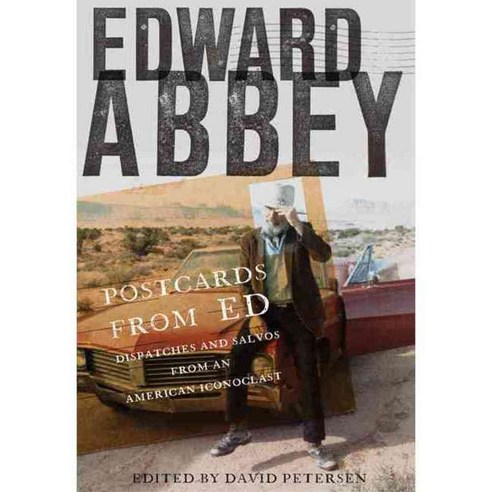 Postcards from Ed: Dispatches and Salvos from an American Iconoclast, Milkweed Editions