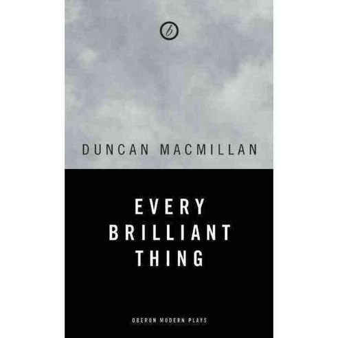 Every Brilliant Thing, Oberon Books Ltd