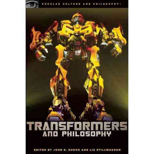 Transformers and Philosophy: More Than Meets the Mind, Open Court Pub Co