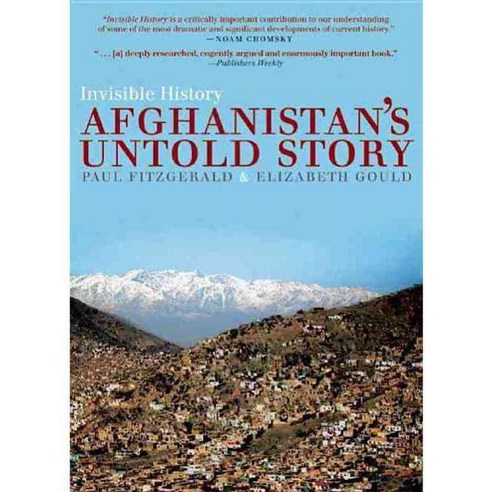 Invisible History: Afghanistan''s Untold Story, City Lights Books