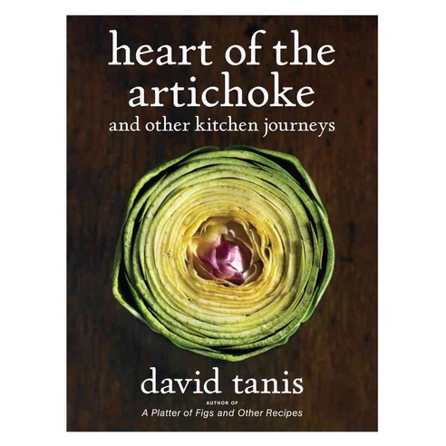 Heart of the Artichoke and Other Kitchen Journeys, Artisan