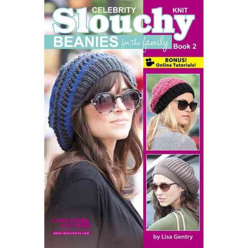 Celebrity Knit Slouchy Beanies for the Family Book 2, Leisure Arts
