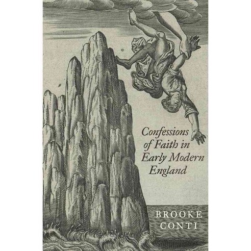 Confessions of Faith in Early Modern England, Univ of Pennsylvania Pr ...