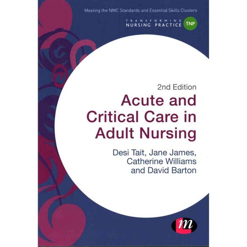 Acute and Critical Care in Adult Nursing, Learning Matters