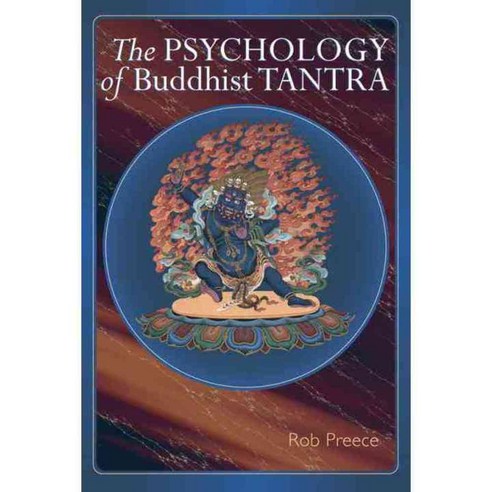 The Psychology of Buddhist Tantra, Snow Lion Pubns