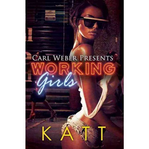 Working Girls: Carl Weber Presents, Urban Books