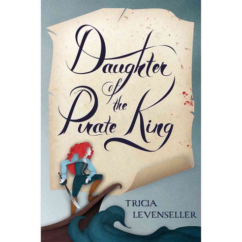 Daughter of the Pirate King, Feiwel & Friends