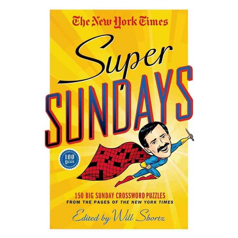 The New York Times Super Sundays: 150 Big Sunday Crossword Puzzles from the Pages of the New York Times, Griffin