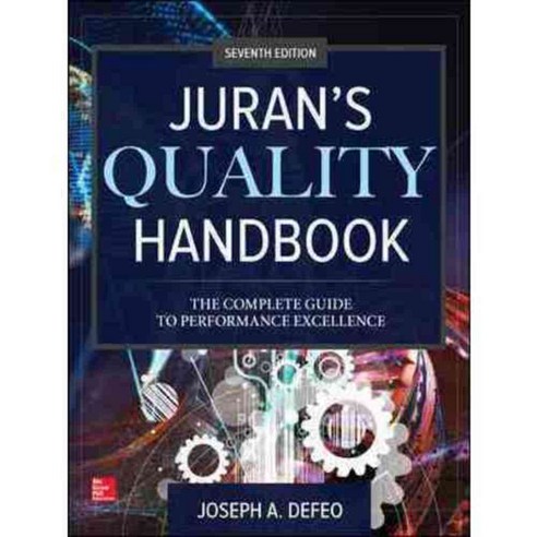 Juran''s Quality Handbook: The Complete Guide to Performance Excellence, McGraw-Hill