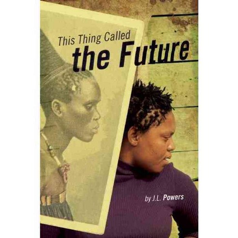 This Thing Called the Future: A Novel, Cinco Puntos Pr