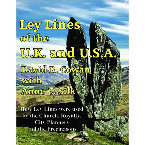 Ley Lines of the UK and USA: Ley Lines of the United Kingdom and the United States of America, Adventures Unlimited Pr