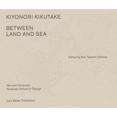 Between Land and Sea, Lars Muller Publishers