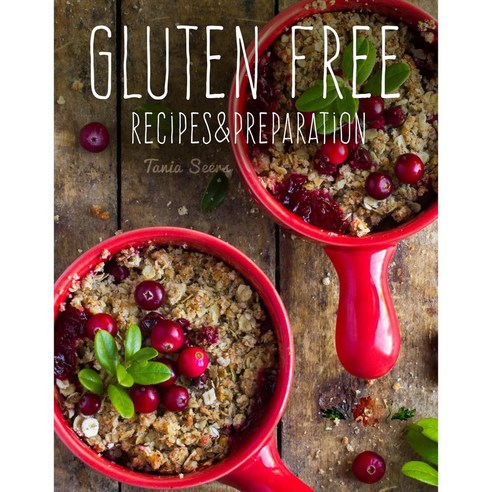 Gluten Free: Recipes & Preparation, Flame Tree Pub