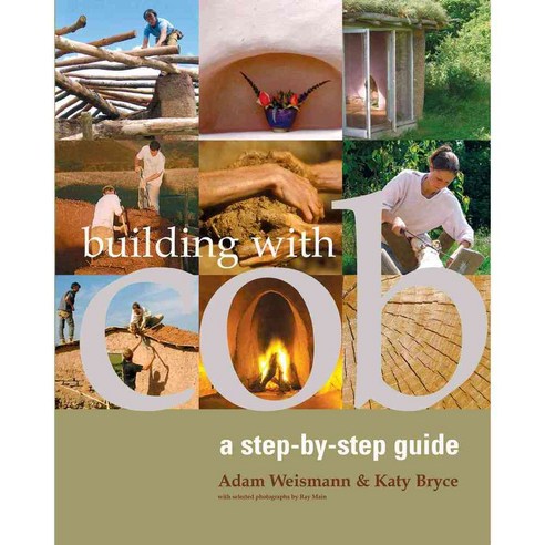 Building With Cob: A Step-by-step Guide, Uit Cambridge Ltd