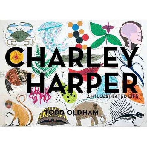 Charley Harper: An Illustrated Life, Ammo Books