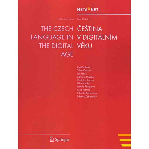 The Czech Language in the Digital Age / Cestina v Digitalnim Veku, Springer-Verlag New York Inc