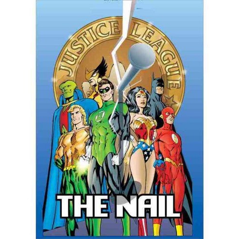 JLA: The Nail / Another Nail, Dc Comics