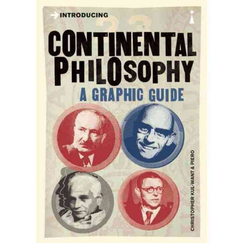 Introducing Continental Philosophy: A Graphic Guide, Icon Books