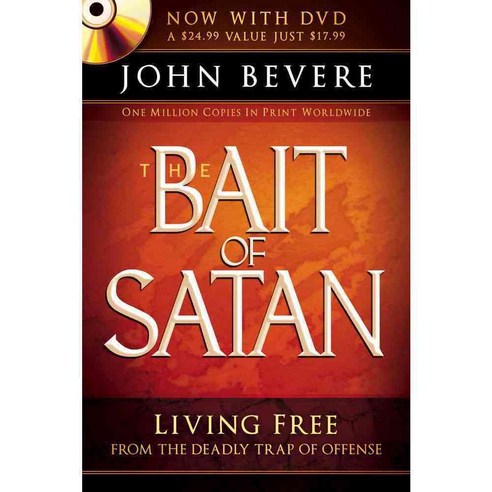 The Bait of Satan: Living Free from the Deadly Trap of Offense, Charisma House