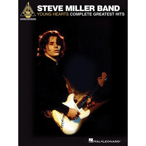 Steve Miller Band: Young Hearts Complete Greatest Hits, Hal Leonard Corp