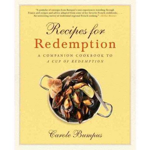 Recipes for Redemption: A Companion Cookbook to a Cup of Redemption, She Writes Pr