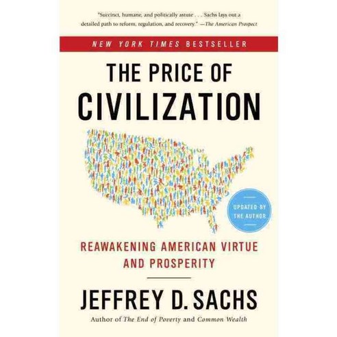 The Price of Civilization: Reawakening American Virtue and Prosperity, Random House Inc
