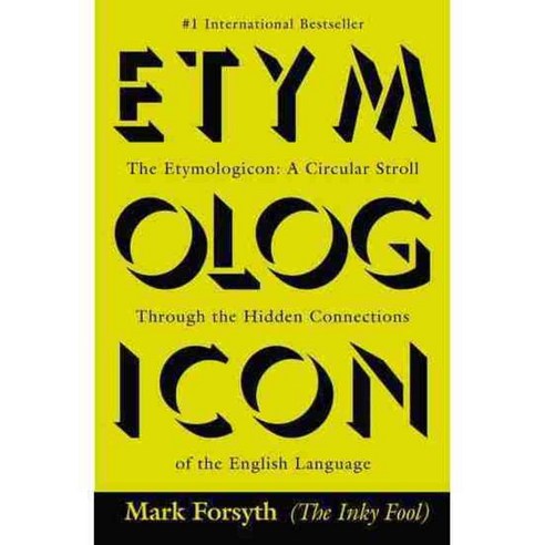The Etymologicon: A Circular Stroll Through the Hidden Connections of the English Language, Berkley Pub Group