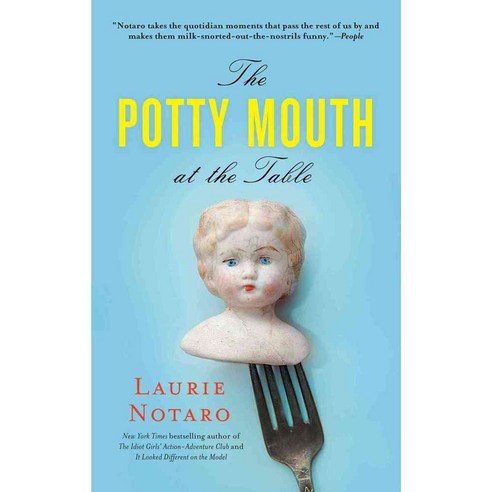 The Potty Mouth at the Table, Gallery Books