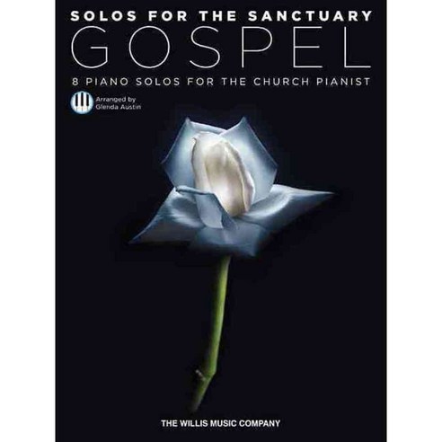 Solos for the Sanctuary - Gospel: 8 Piano Solos for the Church Pianist, Willis Music Co