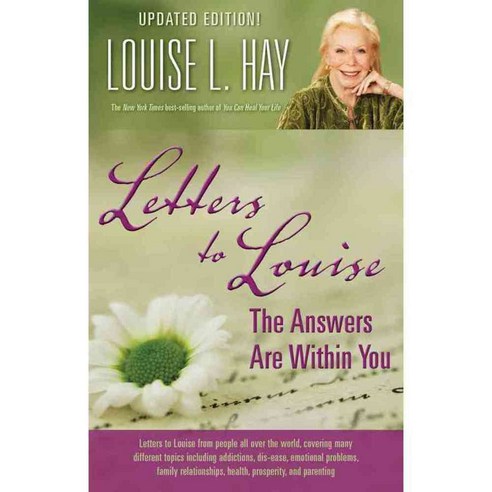 Letters to Louise: The Answers Are Within You, Hay House Inc