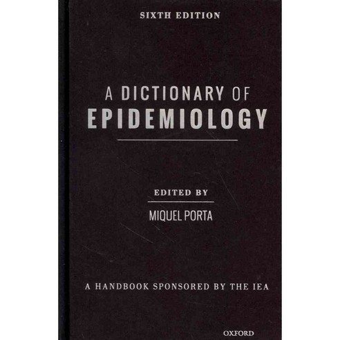 A Dictionary of Epidemiology 양장, Oxford Univ Pr
